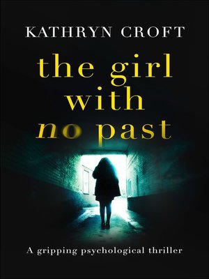 cover image of The Girl With No Past
